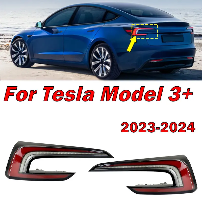 

Для Tesla Model 3+ 2023-2024 автомобильный задний фонарь стоп-сигнал сигнальный фонарь задний фонарь в сборе 1691500 -00-F 1691498 -00-F