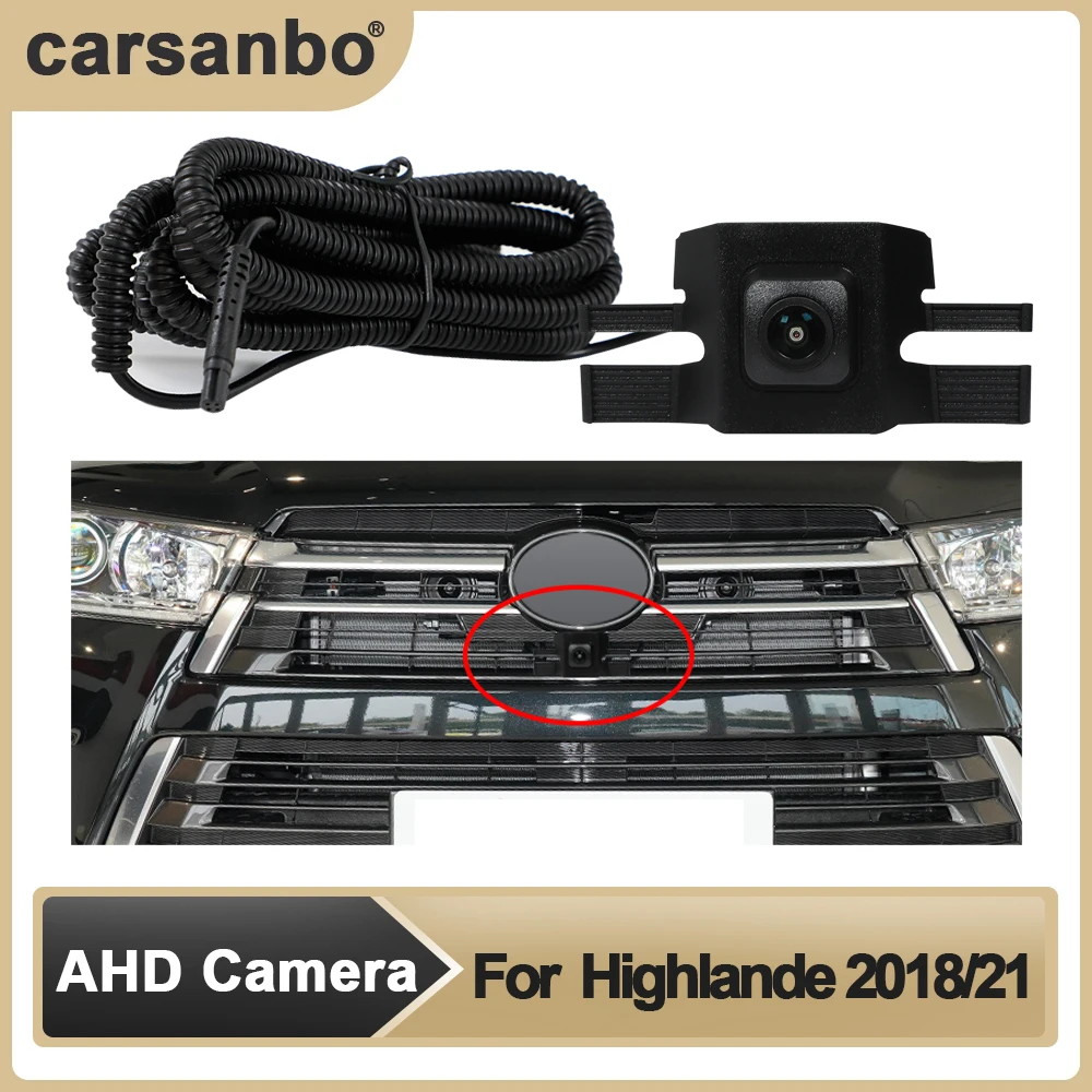 

Car AHD Front View OEM Camera for 2018/2021 Highlander Night Vision Fish Eye Wide Angle 150 ° Camera Parking Monitoring System