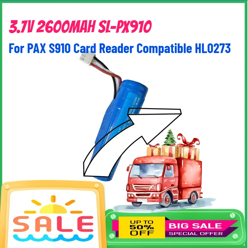 

Литий-ионный аккумулятор 3.7V 2600mAh SL-PX910 для считывателя карт PAX S910, совместимый с HL0273, перезаряжаемые батареи