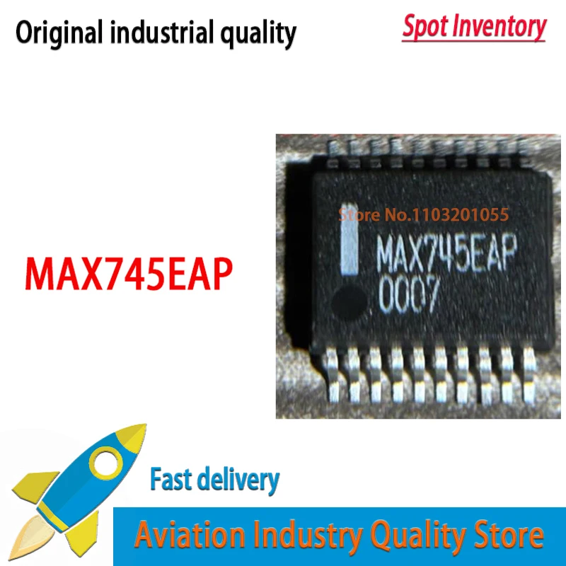 5PCS/LOT 100% NEW MAX745EAP MAX745EA MAX745E MAX745 SSOP20  New Original  In Stock