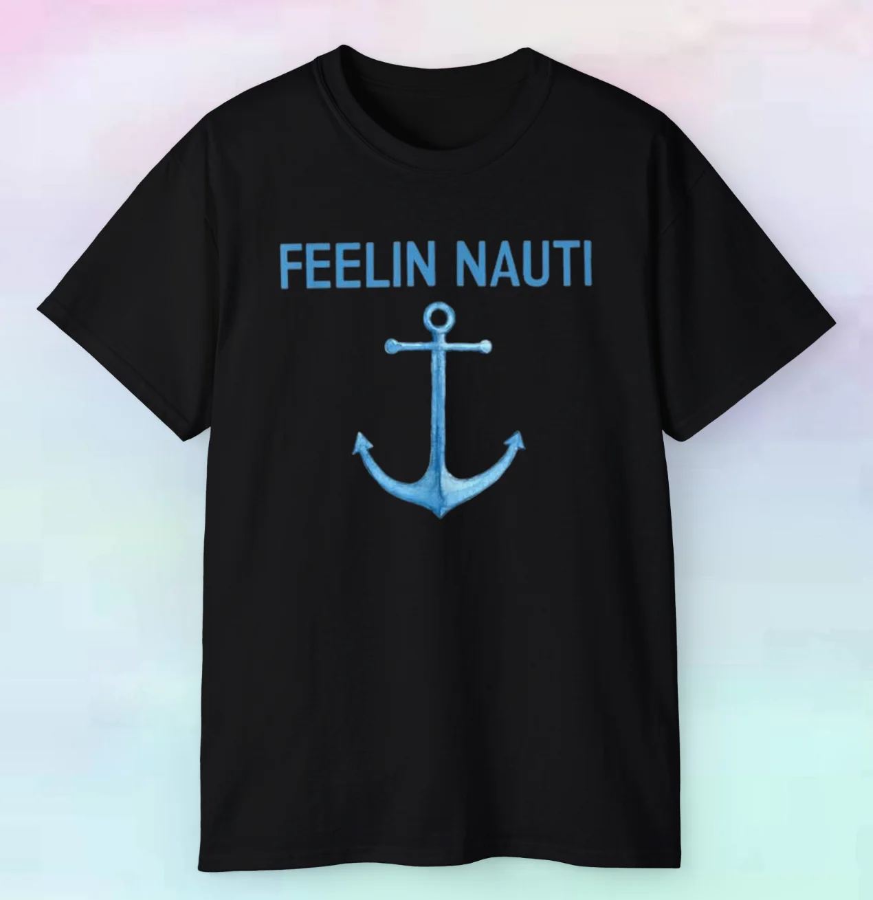 Men's Women's Feelin Nauti Shirt | Boating Marine Boat Funny | S-5XL