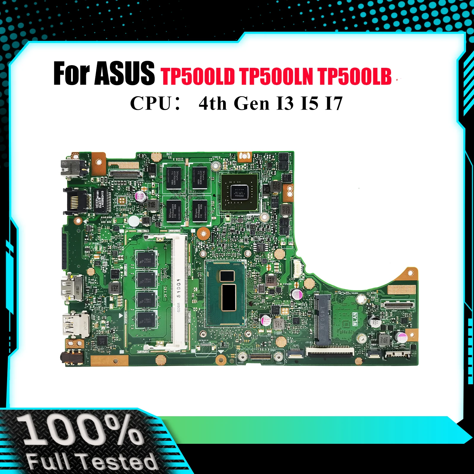 

TP500LN Материнская плата для ноутбука ASUS VivoBook Flip TP500LN TP500LB TP500LD TP500L Материнская плата с процессором I3 I5 I7 100% tests OK stk