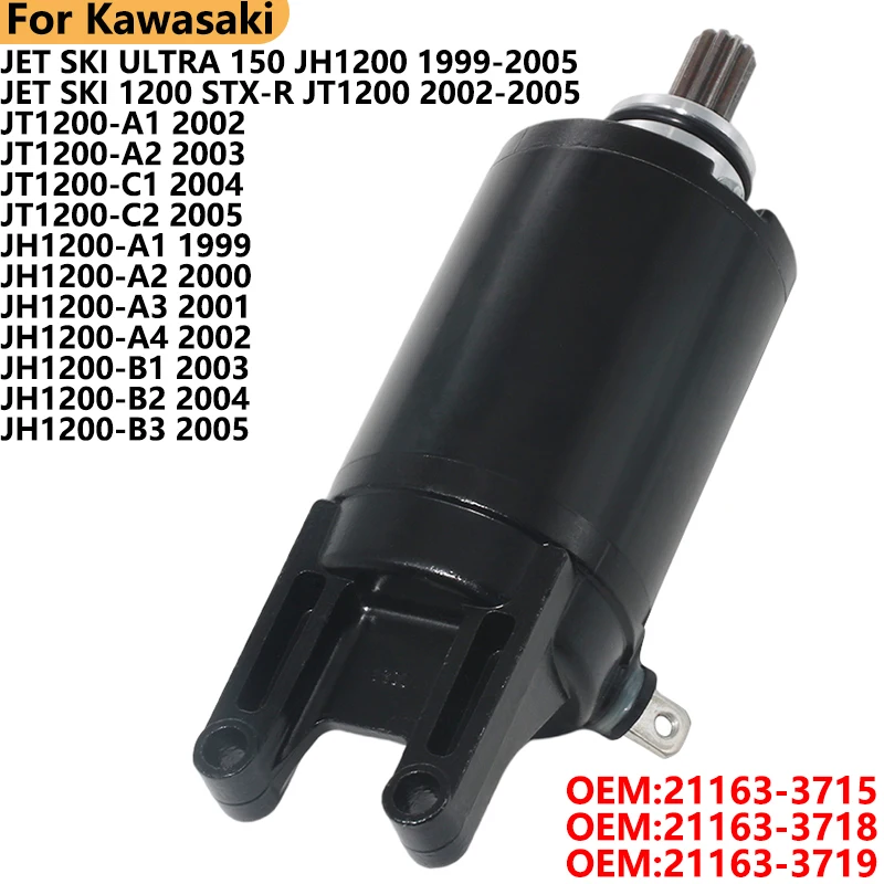Motorcycle Starter Motor For Kawasaki JET SKI ULTRA 150 JH1200 1999-2005 1200 STX-R JT1200 21163-3719 21163-3715 21163-3718 Moto