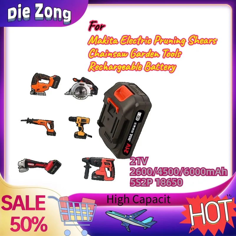 

In Stock For Makita Electric Pruning Shears Chainsaw Garden Tools Rechargeable Battery 21V 2600/4500/6000mAh 5S2P 18650