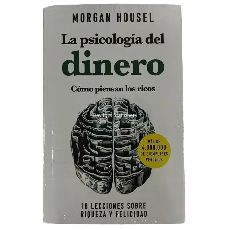 The Psychology of Money: Timeless Lessons on Wealth, Greed, and Happiness Finance Books for Adult Spanish Language