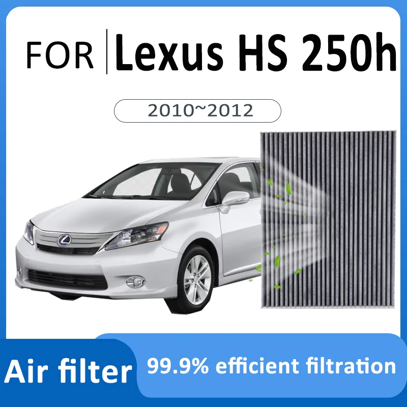 

Carbon Air Filter For Lexus HS 250h ANF10 2010 2011 2012 Cab Air Conditioner Filter Replacement Auto Accessories Purify Spaces