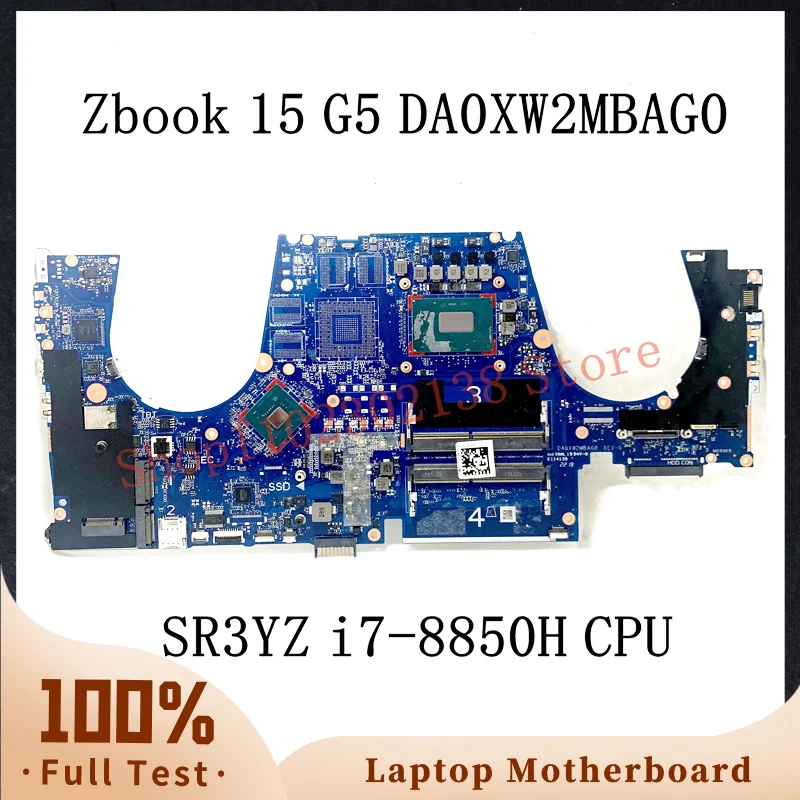 

DA0XW2MBAG0 W/ SR3YZ i7-8850H CPU Free Shipping High Quality Mainboard For HP Zbook 15 G5 Laptop Motherboard 100% Full Tested OK