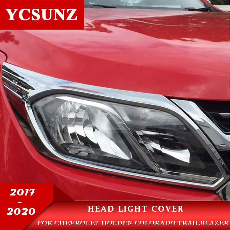 

Chrome Head Light Cover For Chevrolet Holden Colorado 2017 2018 2019 2020 Front Lamp Trim cover TrailBlazer 2017 car Accessories