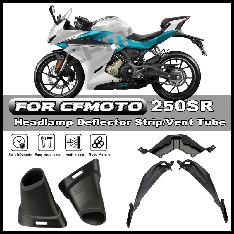 

For CFMOTO CF250SR 250SR 300SR 250 SR left right lower headlamp deflector strip instrument cover left right vent tube
