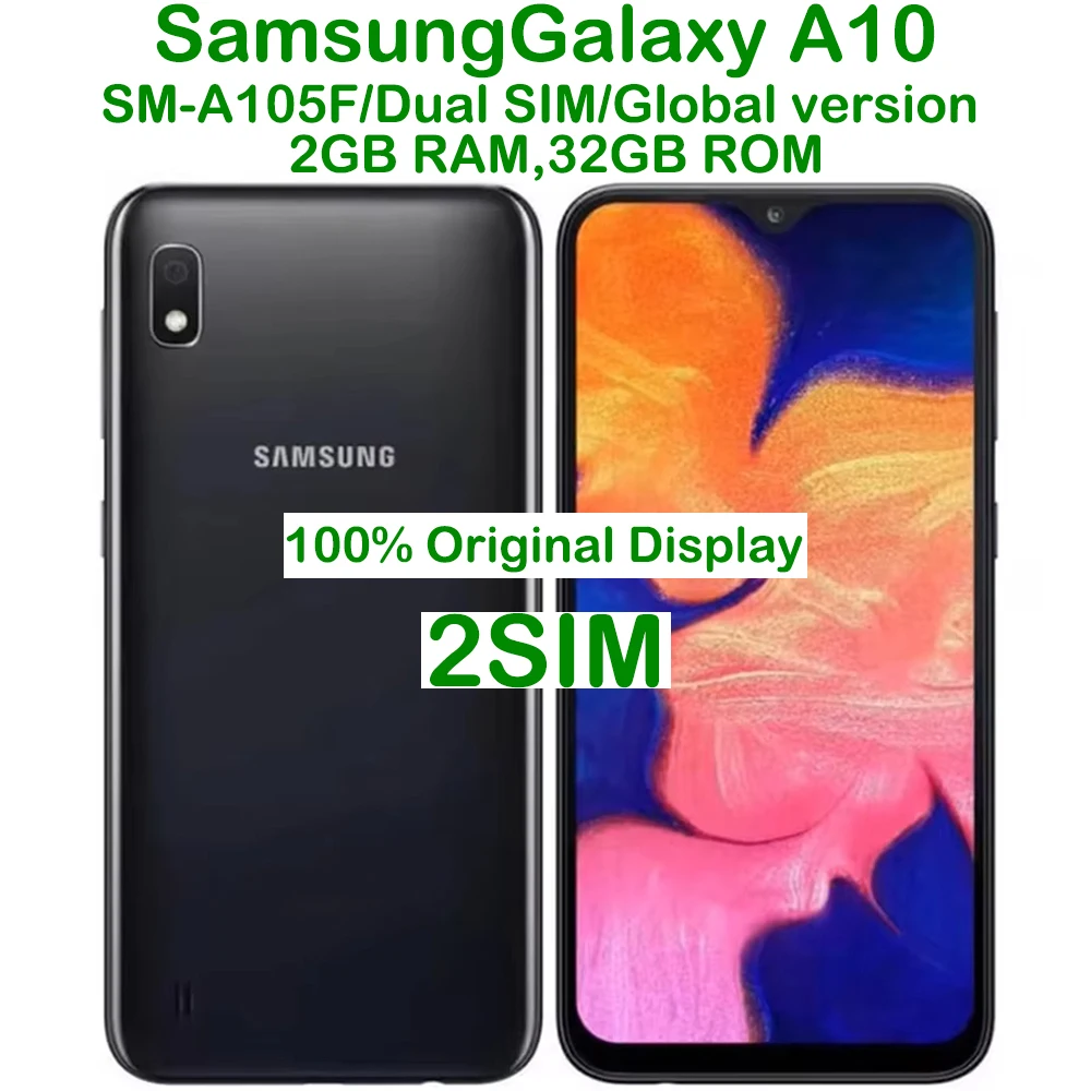 Samsung Galaxy A10 A105F Smart Android Phone Global Edition 2SIM 6.2-inch 2GB+32GB Samsung 4G Smartphone 3400mAh Original Unlock