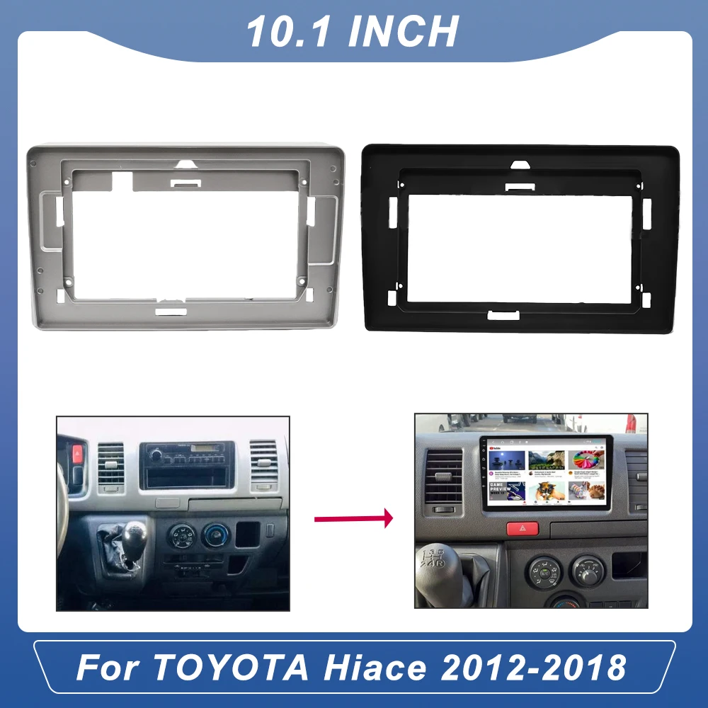 10.1Inch 2Din Car Android Audio Radio Fascias Frame for TOYOTA Hiace 2012-2018 MP5 Player Casing Stereo Panel Cover Trim Kit