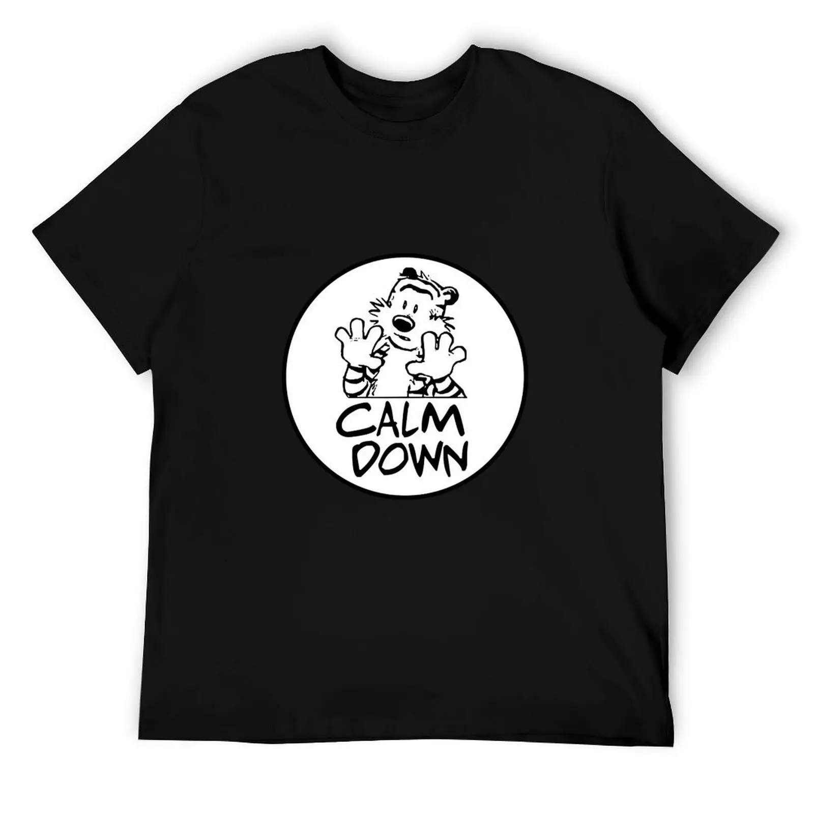 

CALVIN and HOBBES CALM DOWN White Circle Funny Stuffed Tiger Cartoon T-Shirt Coffee Mug Apparel Hood T-Shirt man tshirt T-Shirt