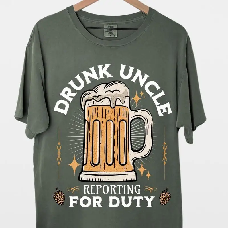 Drunk Uncle Reporting For Duty T Shirt Funny Family Gathering Hilarious Holiday Party Humor Fun Loving Uncles