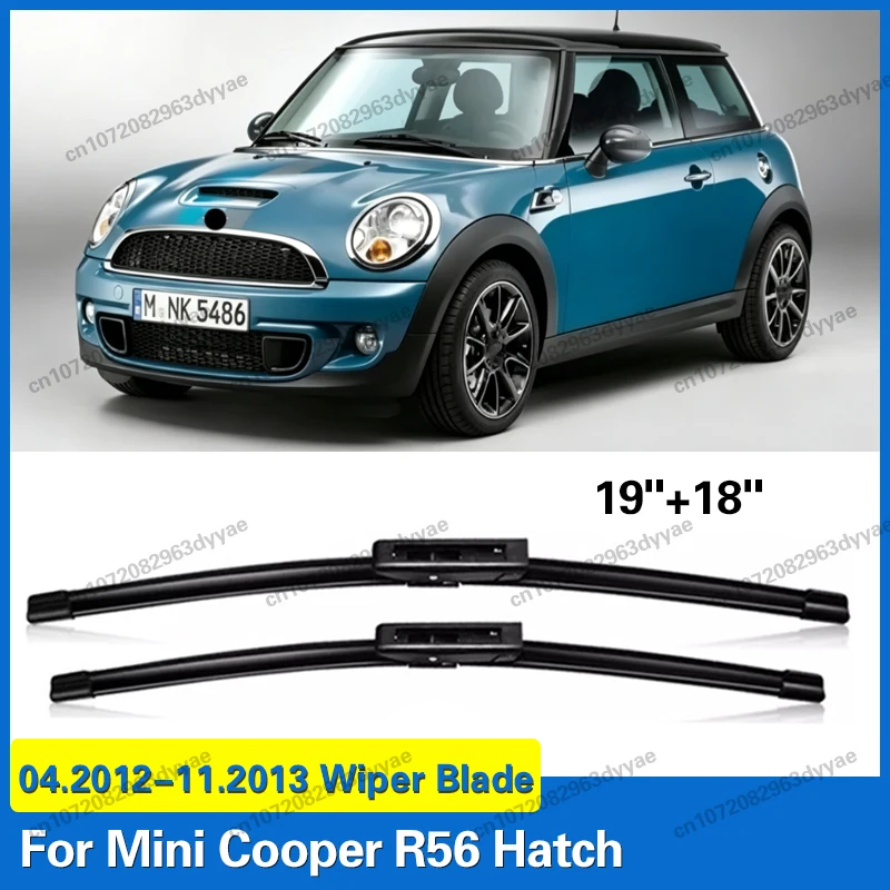 

For Mini Cooper R56 Hatch 04. 2012-11. 2013 Front Windshield Wiper Blades 2pcs Windscreen Window Accessories 19"+18"