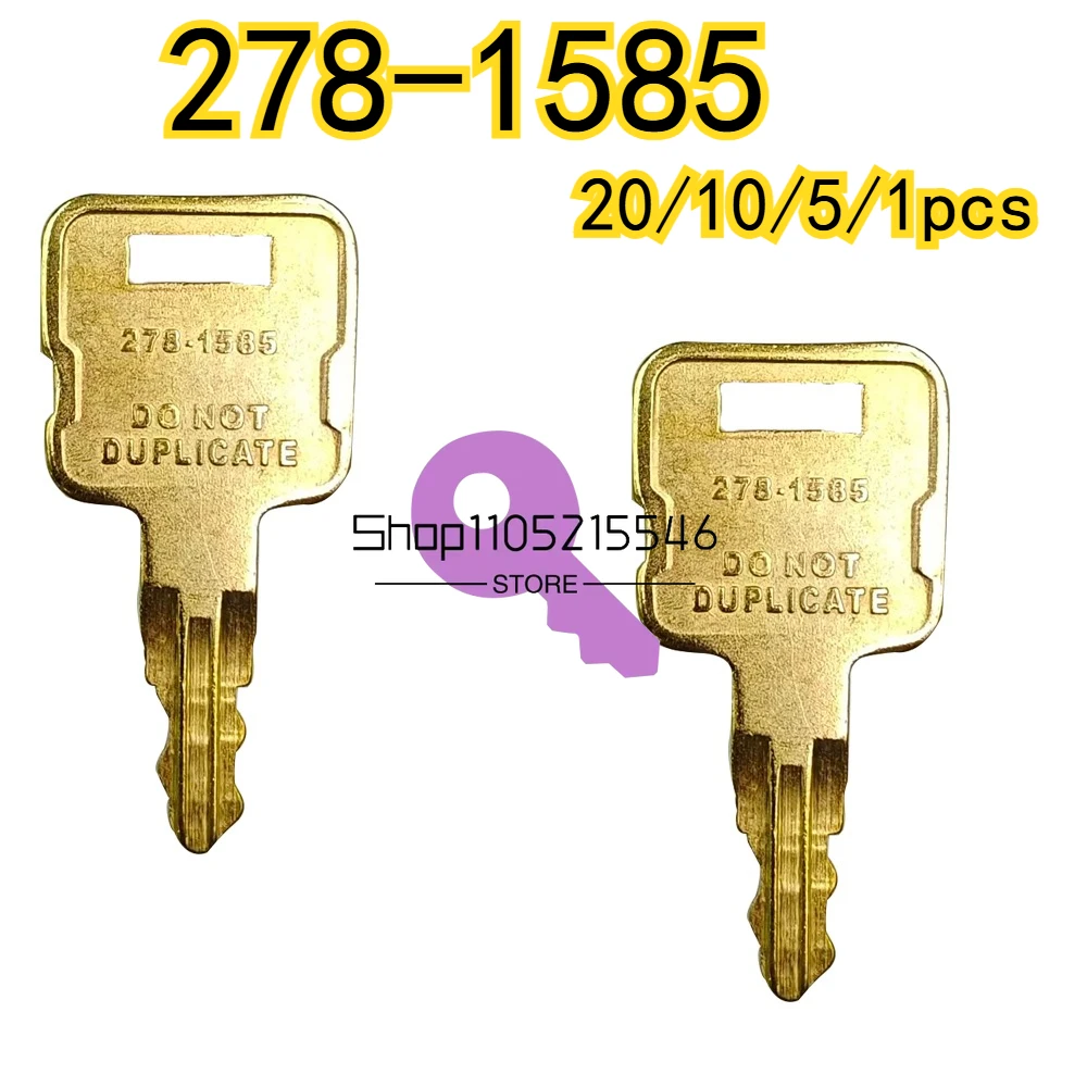 

20/10/5/1 шт. новые ключи зажигания 278-1585 для экскаватора-опоглотителя