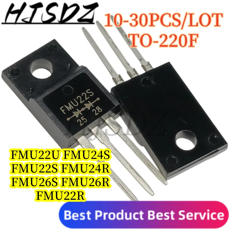 【10-30PCS/LOT】 TO-220F Fast Recovery Rectifier Diode FMU22U FMU22S FMU24S FMU26S FMU22R FMU24R FMU26R
