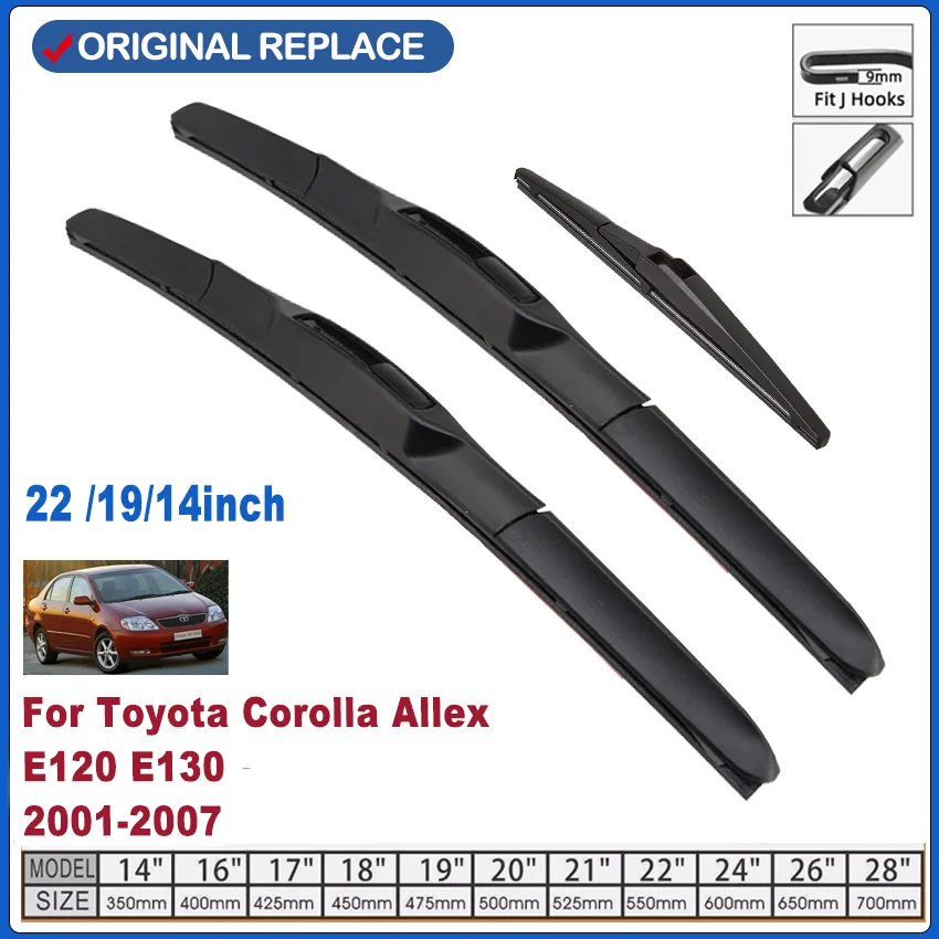 

For Toyota Corolla Allex E120 E130 Hatchback Wagon 2001-2007 Front Rear indscreen Wiper Blades Brushes Cutter U J Hook