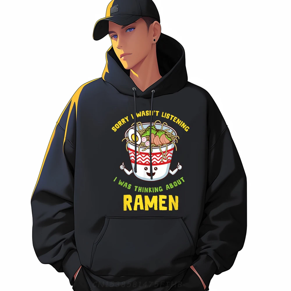 

Sorry I Wasnt Listening I Was Thinking About Ramen Vintage Hoodie Men Mens Designer Clothes Mens Hoodies Aesthetic