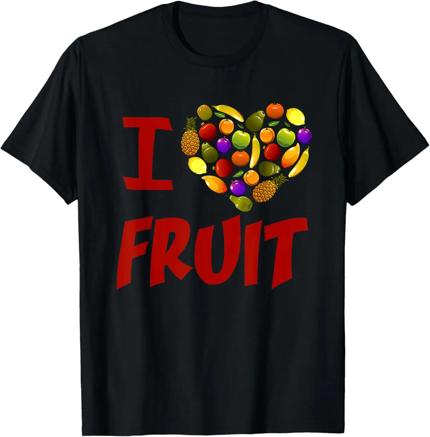 

I Love Fruit T-Shirt T-Shirt
