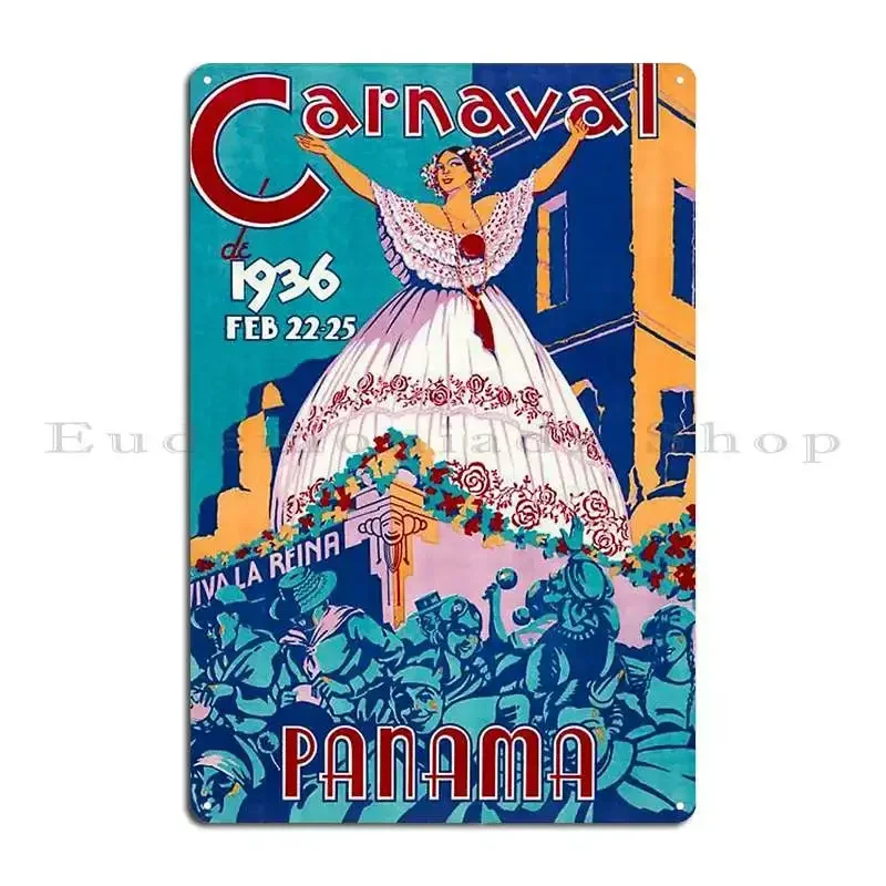 Carneval Panama Vintage Travel Poster Metal Sign Club Plaques Wall Cave Designing Customized Tin Sign Poster