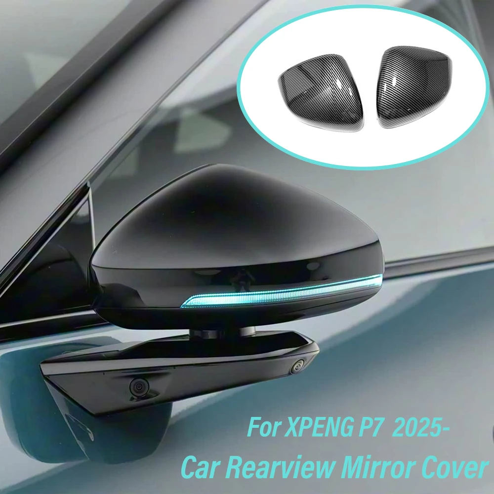 

For Xpeng P7 2025 Car Rearview Mirror Cover Trim Accessories External Protective Styling Auto Parts