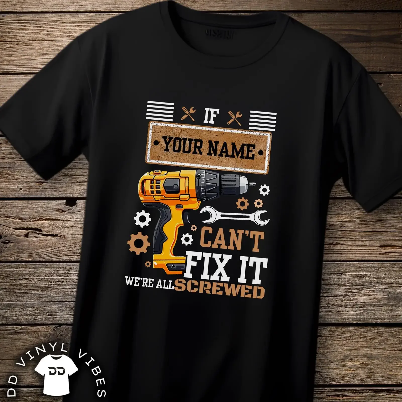 If Custom Cant Fix It We amp 39 re All Screwed T Shirt Personalized Name vintage Washed Casual fashion Comfortable Slightly