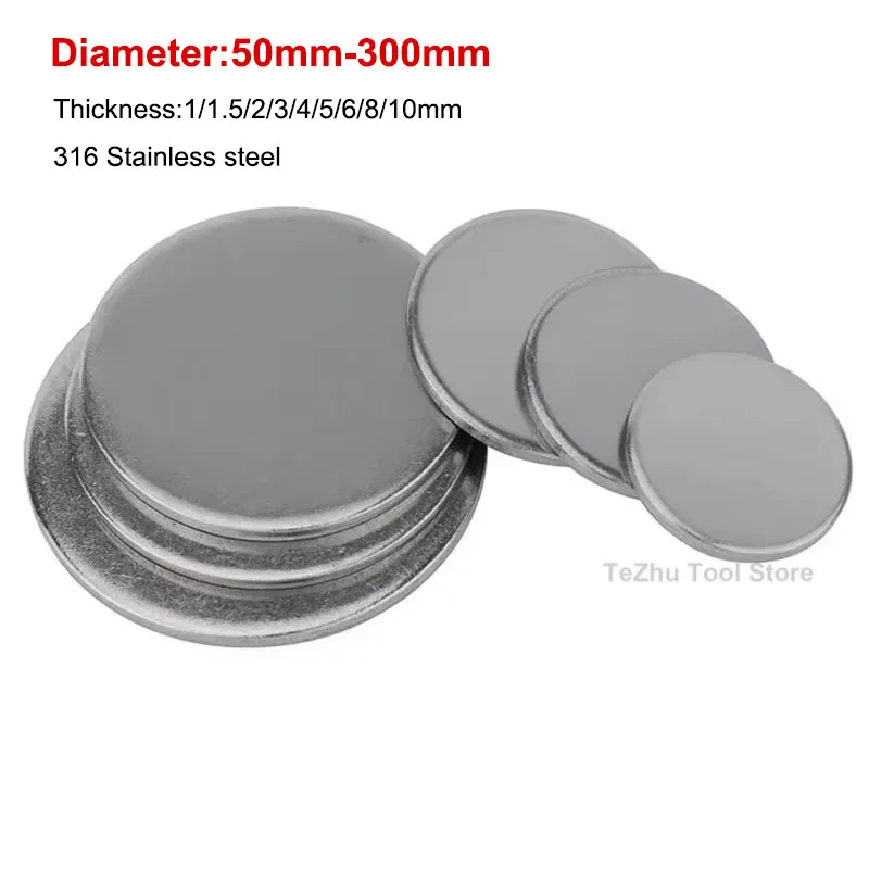 

316 Stainless Steel Round Plate Circular Sheet Disc Round Disk Dia 50mm - 300mm Thickness 1/1.5/2/3/4/5/6/8/10mm