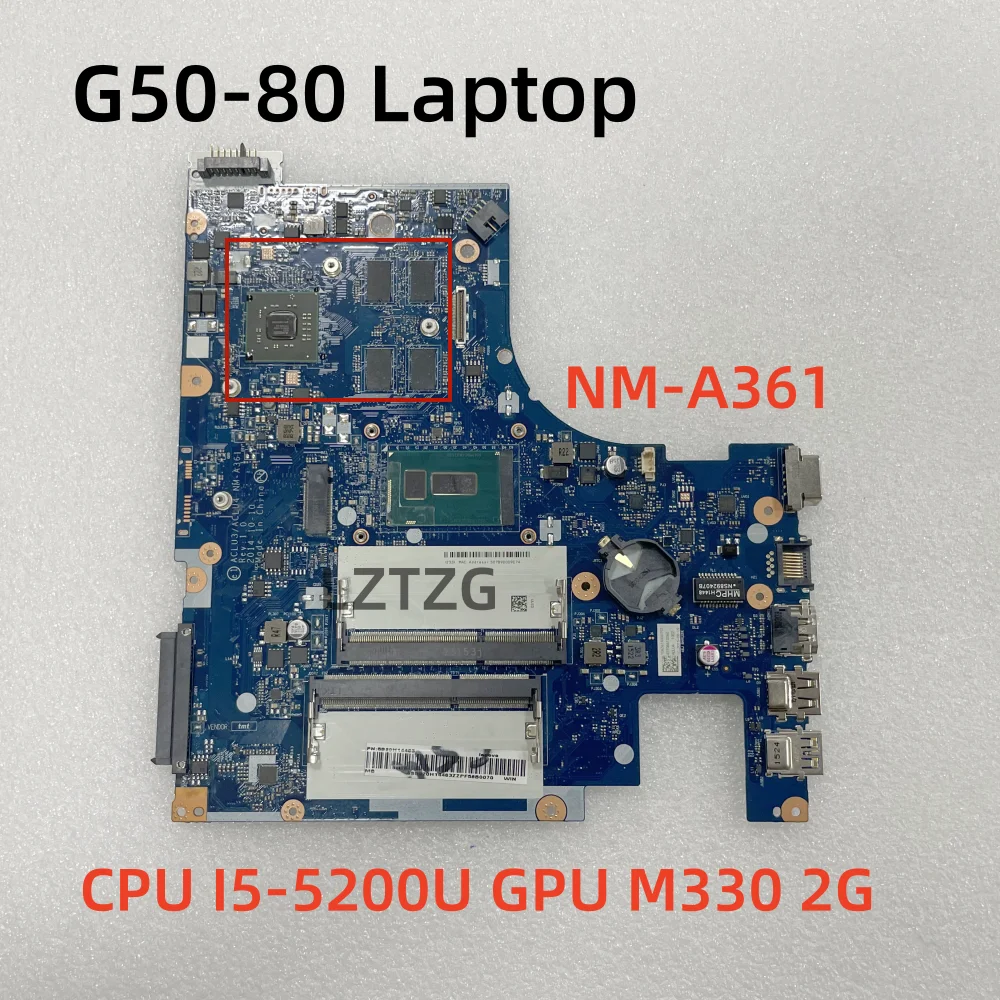 NM-A361 For Lenovo G50-80 Laptop Motherboard  CPU I5-5200U M330 2G FRU 5B20H14463 100% Tested OK