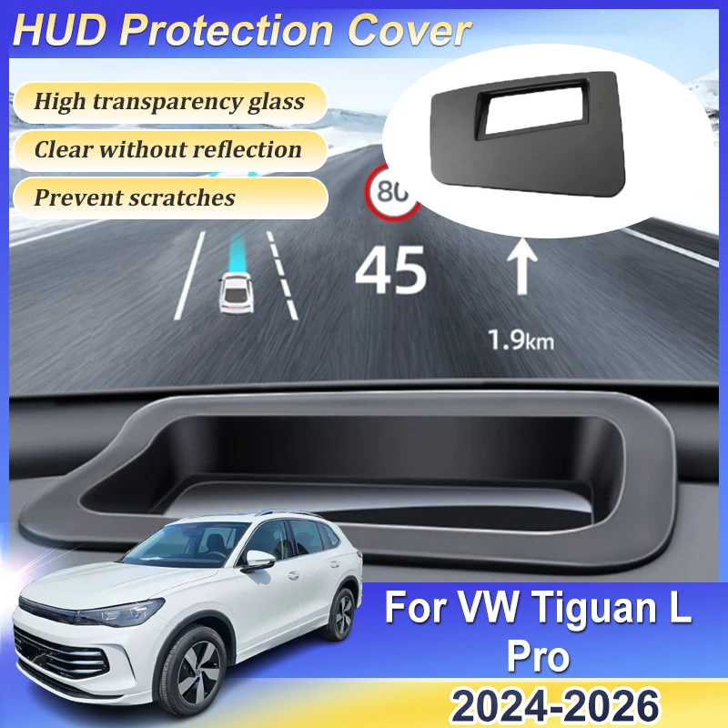 

HUD Protection Cover For Volkswagen VW Tiguan L Pro 2024 2025 2026 Car Dustproof Head Up Display Reflective Accessories Parts