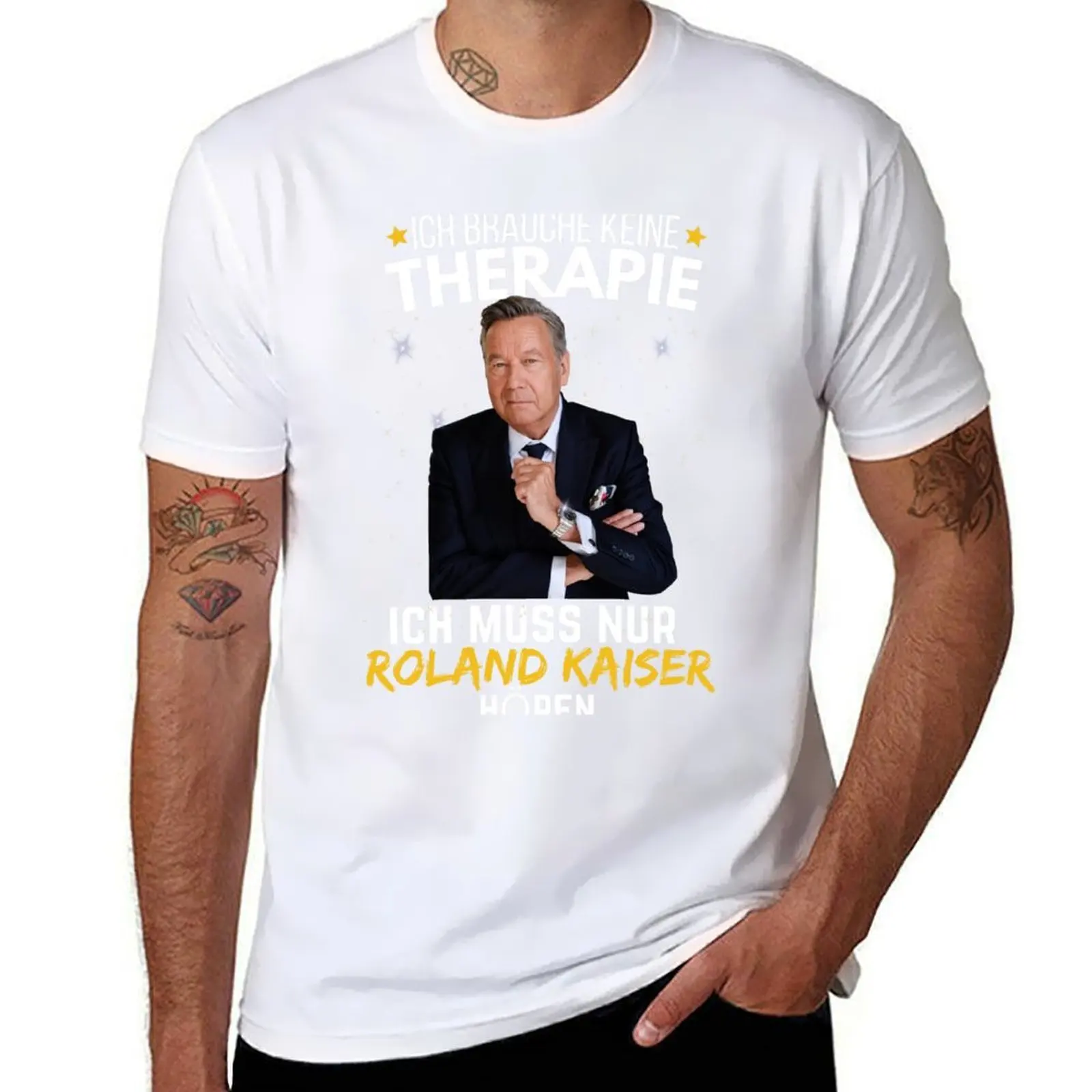 

Roland kaiser - roland kaiser festival- roland kaiser merch- ,ich brauche keine therapie ich muss nur horen T-Shirt
