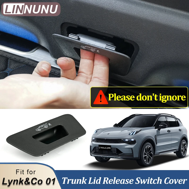 LINNUNU Trunk Lid Release Switch Cover Fit for Lynk&co 01 Internal trunk ButtonRear Hatch Back Lock Liftgate TailgateLatchHandle