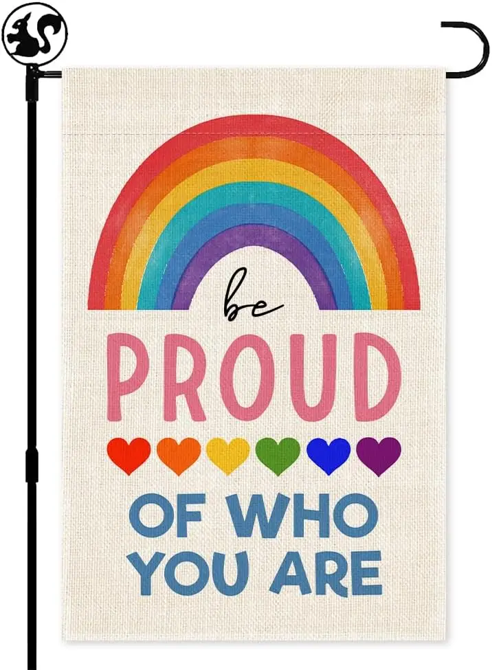 Be Proud Of Who You Are Garden Flag, Double Sided Farmhouse Outdoor Lawn Decor Yard Flags Gifts, Funny Rainbow Decor for LGB SSL