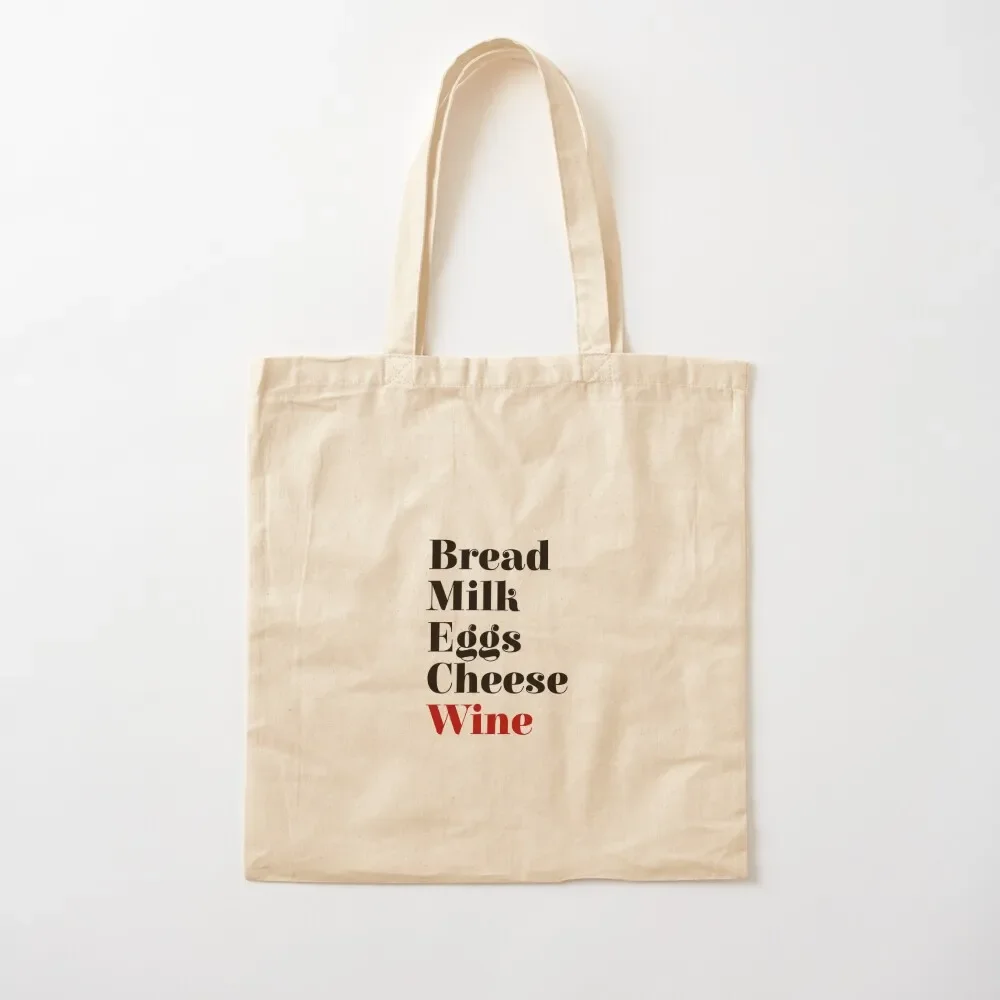 

Bread, Milk, Eggs, Cheese, Wine Tote Bag Shopper hand bag Tote Bag