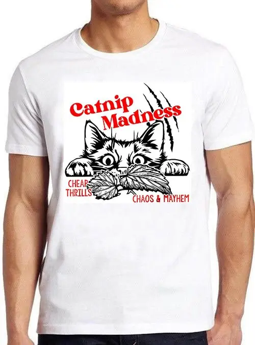 Catnip Madness Cat Pet Lover Joke Meme Funny T Shirt Style Gamer Cult Movie Music 975