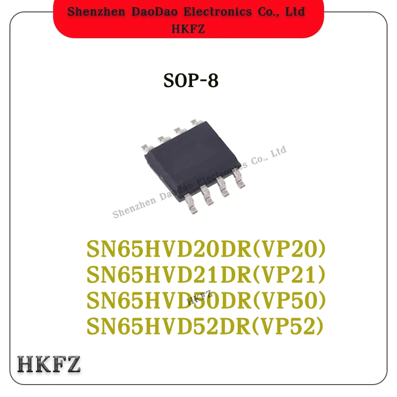 

10Pcs SN65HVD20DR VP20 SN65HVD21DR VP21 SN65HVD50DR VP50 SN65HVD52DR VP52 SOP-8 IC Chip