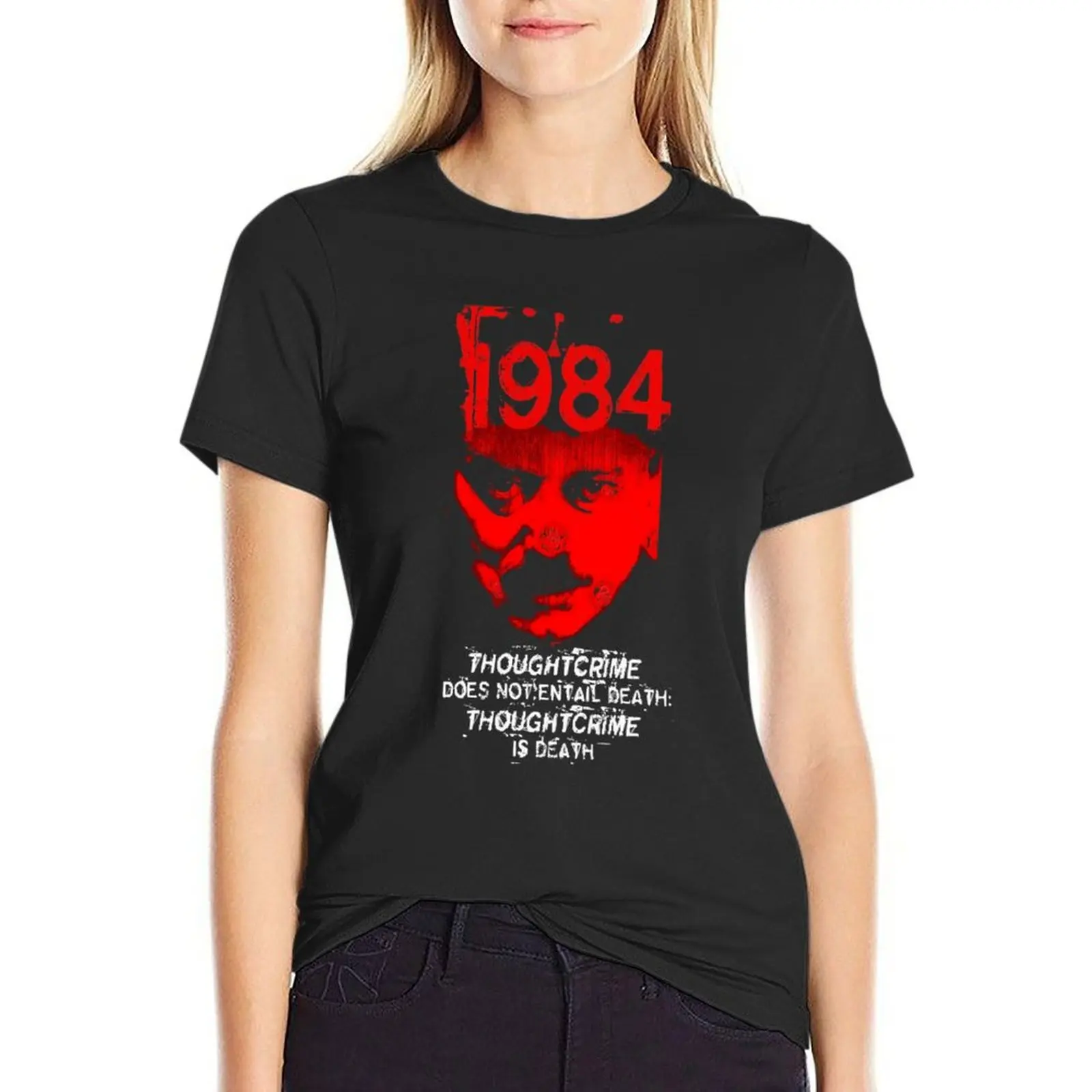 

George Orwell 1984 Quote Design T-Shirt sublime blacks t shirts for Womens