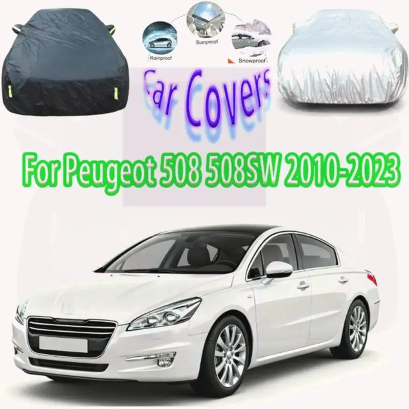 

For Outdoor Waterproof Dustproof Full for Peugeot 508 508SW 2010-2023 Car Covers