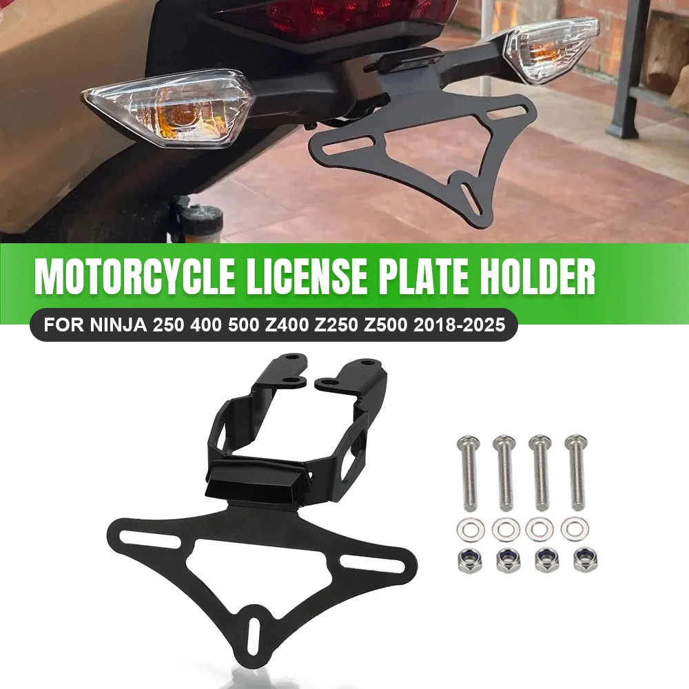 

For KAWASAKI Ninja 250 400 500 Z400 Z250 Z500 2018 - 2024 2025 Motorcycle Accessories License Plate Holder Number Plate Bracket