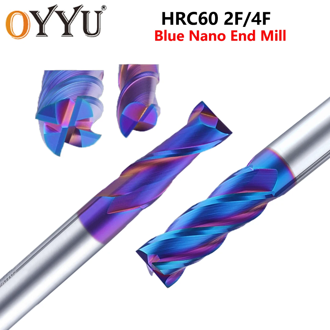 

OYYU HRC60 Milling Cutter 2F 4F 2/4 Flute Carbide End Mills Blue Nano End Mills Router Bit CNC Tools Endmill 1-20mm 50-150L