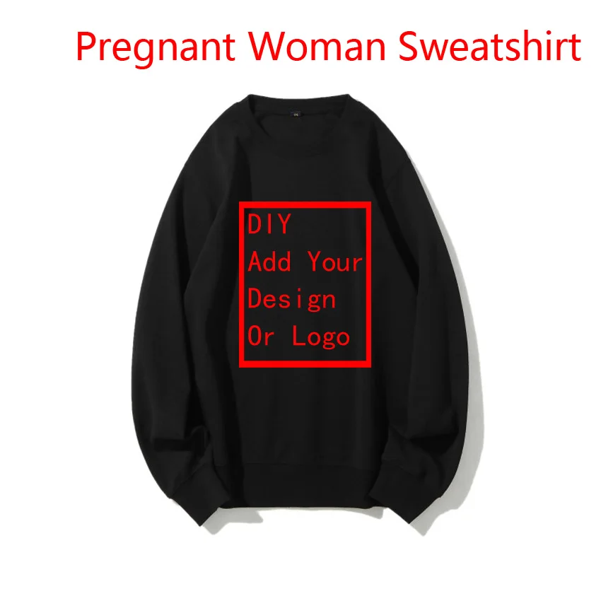 Pregnant Woman Sweatshirt Spring Autumn Sweaters Maternity Women Customized Print Add Your Design Idea Cool DIY Or Logo