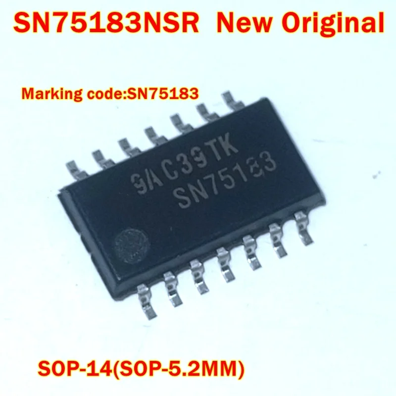 

SN75183NSR New Original SOP-14(SOP-5.2MM) Marking code:SN75183 DUAL DIFFERENTIAL LINE DRIVERS