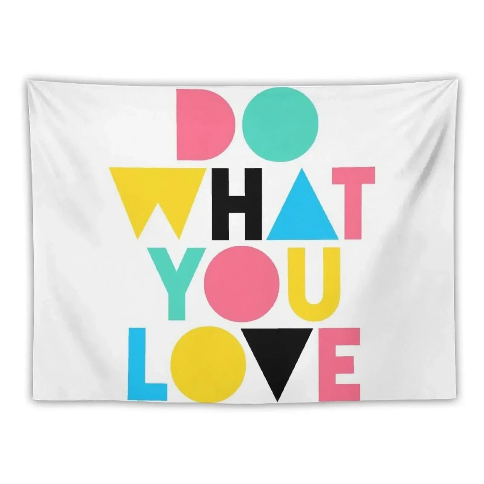 

Do What You Love. Tapestry Room Design On The Wall Decor Home Decor For Bedroom Tapestry