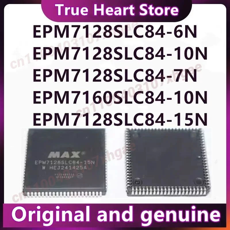 

EPM7128SLC84-15N EPM7128SLC84-6N EPM7128SLC84-7N EPM7128SLC84-10N EPM7160SLC84-10N Микросхема IC PLCC-84 Новая оригинальная 1 шт./лот