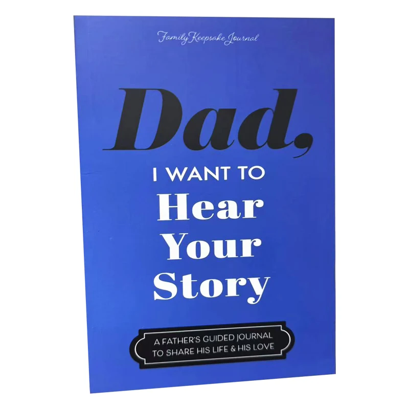 

Dad I Want To Hear Your Story A Father's Guided Journal Book To Share His Life and His Love Paparback in English Notebook