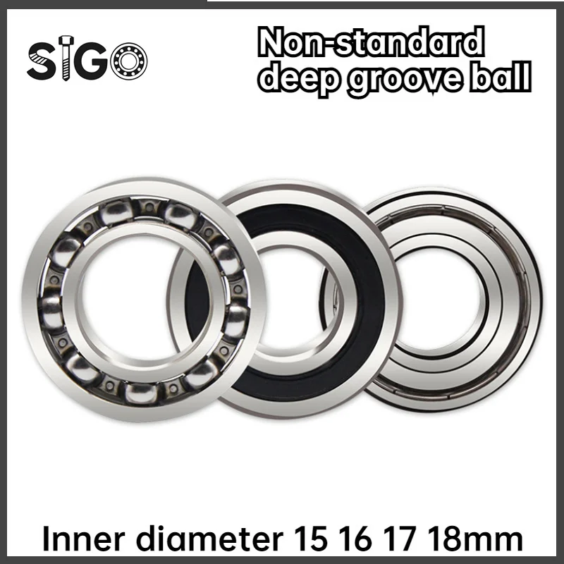 1pcs Free Shipping Inner Diameter 16 17 18 Mm Non-standard Deep Groove Ball Bearing Outer Diameter 22 28 30 31 32 35 40 42 43mm