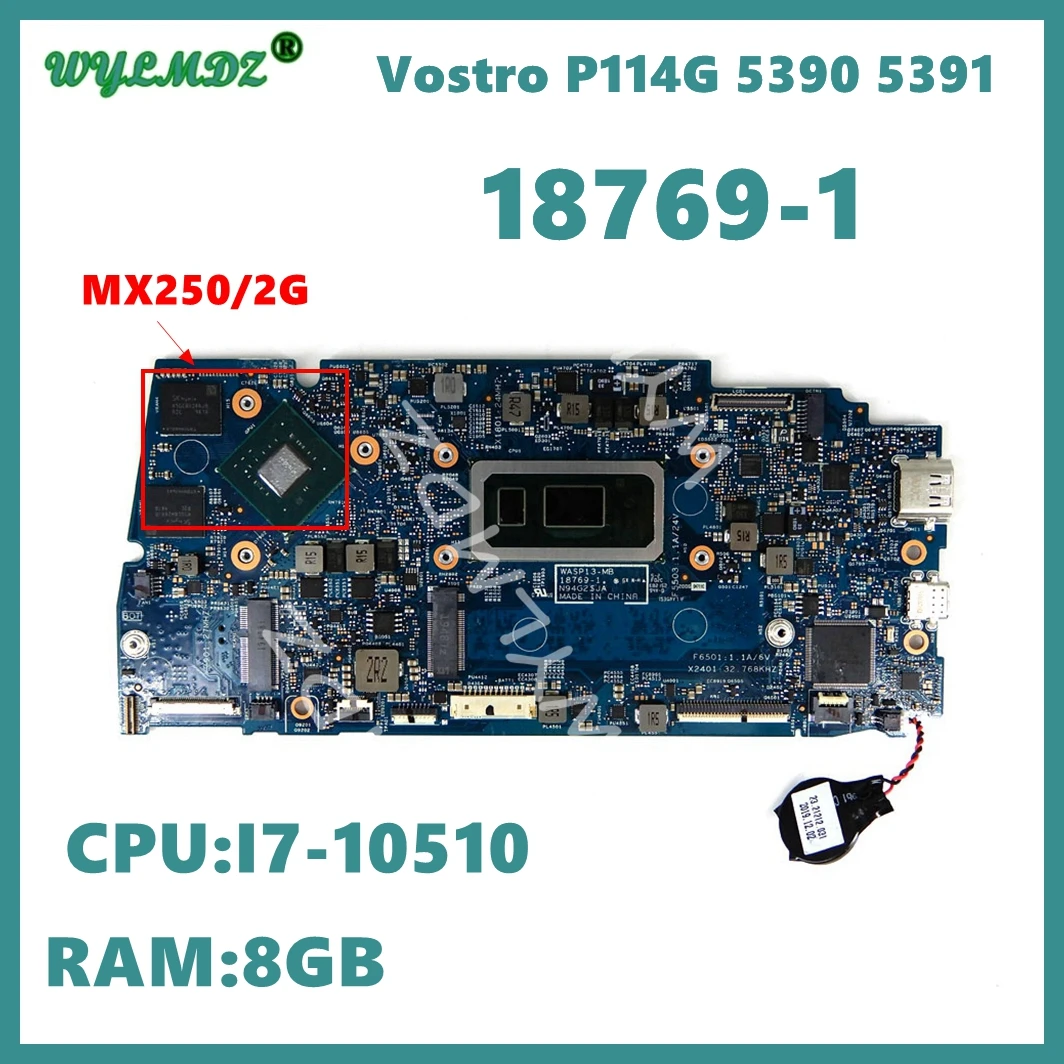 

18769-1 i5/i7 8th 10th CPU MX250/2G notebook Mainboard For Dell Vostro P114G 5390 5391 CN 02PKCV 2PKCV Laptop Motherboard 100%