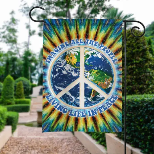 Peace sign earth Flag, Imagine All The People  Living Life In Peace Garden Flag