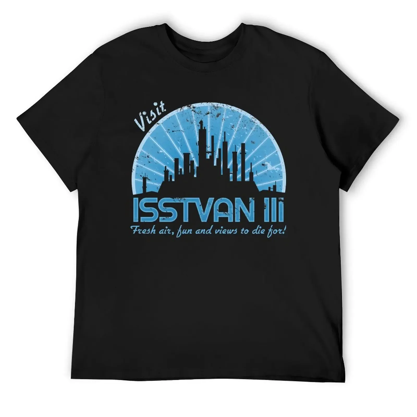 Visit Isstvan III Fresh Air , Fun And Views To Die For T-Shirt anime street wear big and tall t shirts for men