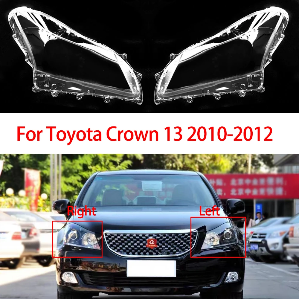 For Toyota Crown 13 Generation 2010 2011 2012 Front Headlamp Cover Transparent Glass Lampshades Lamp Shell Masks Lens Plexiglass