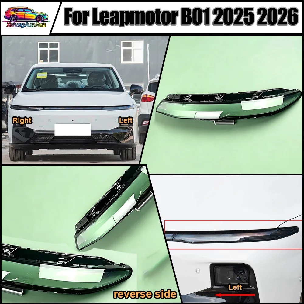 For Leapmotor B01 2025-2026 Daylight Lampshade Headlight Housing Shell Lamp Shade Lens Transparent Headlamp Cover Plexiglass